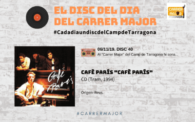 ? El disc del dia del Carrer Major. 40: Cafè París “Cafè París” (1994)