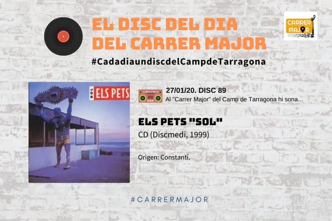 ? El disc del dia del Carrer Major. 88: Els Pets “Sol” (1999)