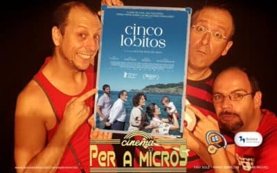 🔊 “Cinema per a micros. 31” – “Cinco lobitos”