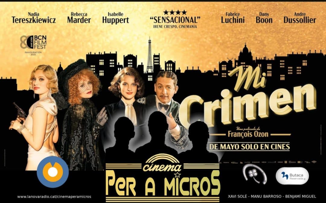 🔊 “Cinema per a micros. 66” – “Mi crimen”